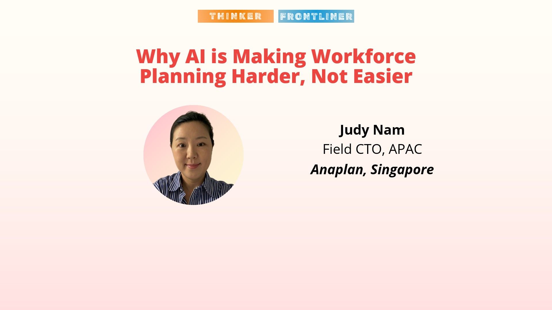 thumbnail for Presentation: Why AI is Making Workforce Planning Harder, Not Easier